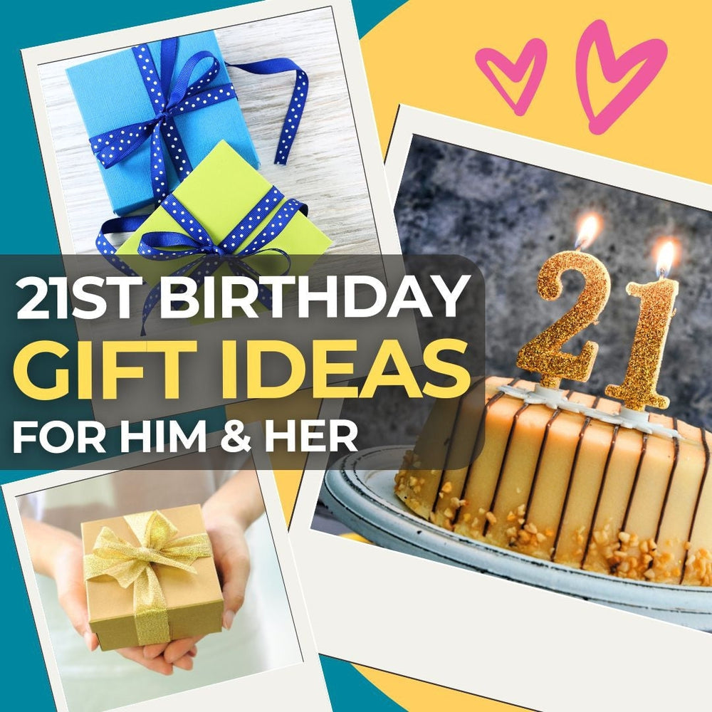 21st Birthday Gift Ideas That Will Make Them Feel Like a Star