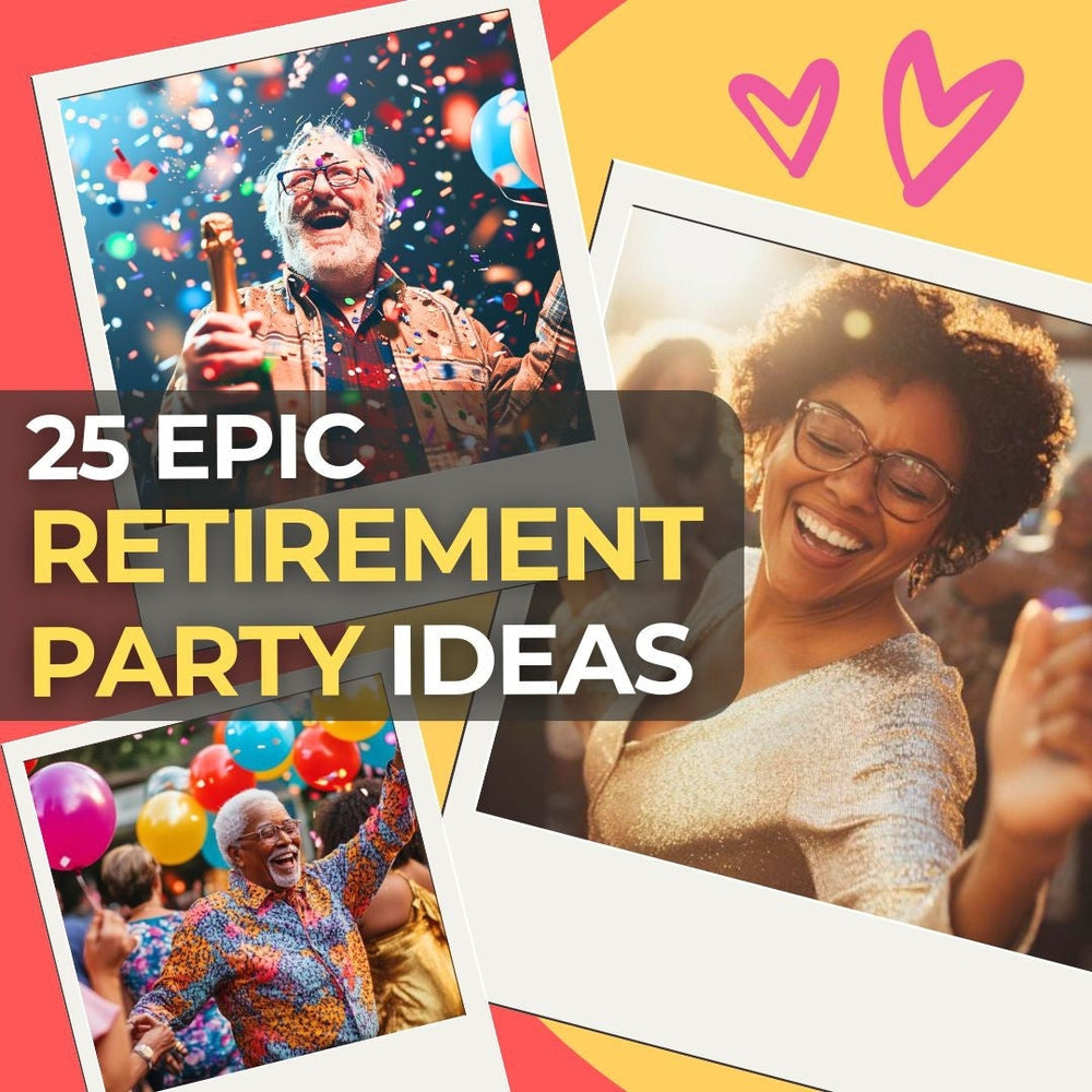 25 Epic Retirement Party Ideas to Give Them the Send-Off of a Lifetime