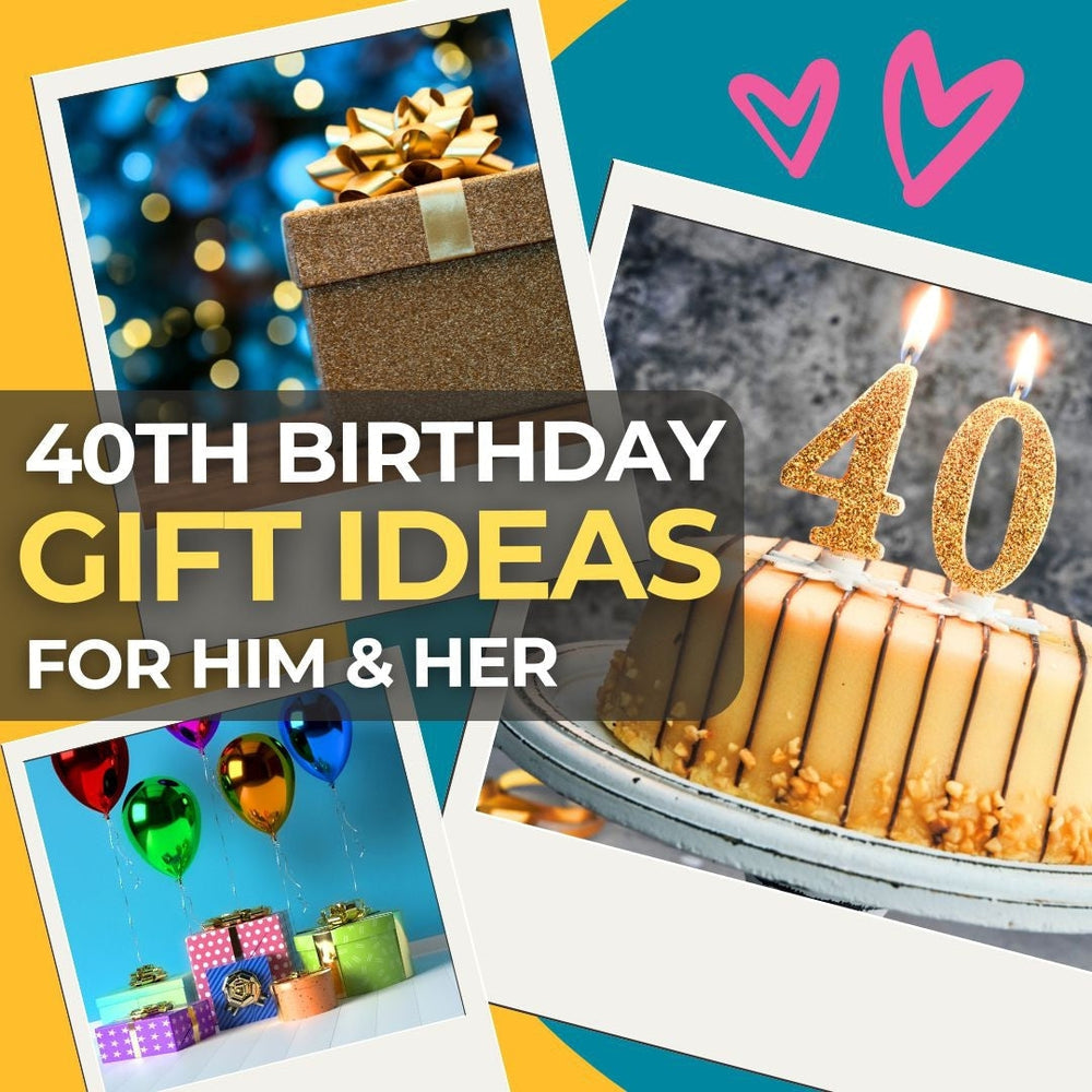 40th Birthday Gift Ideas That Will Make Them Feel Like a Total Boss