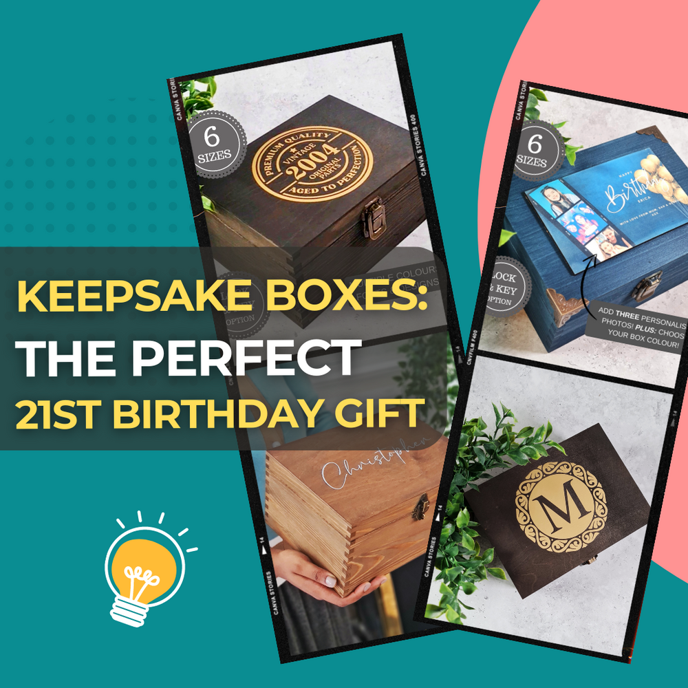 Forever Memories: Why a Personalised Keepsake Box Makes the Perfect 21st Birthday Gift