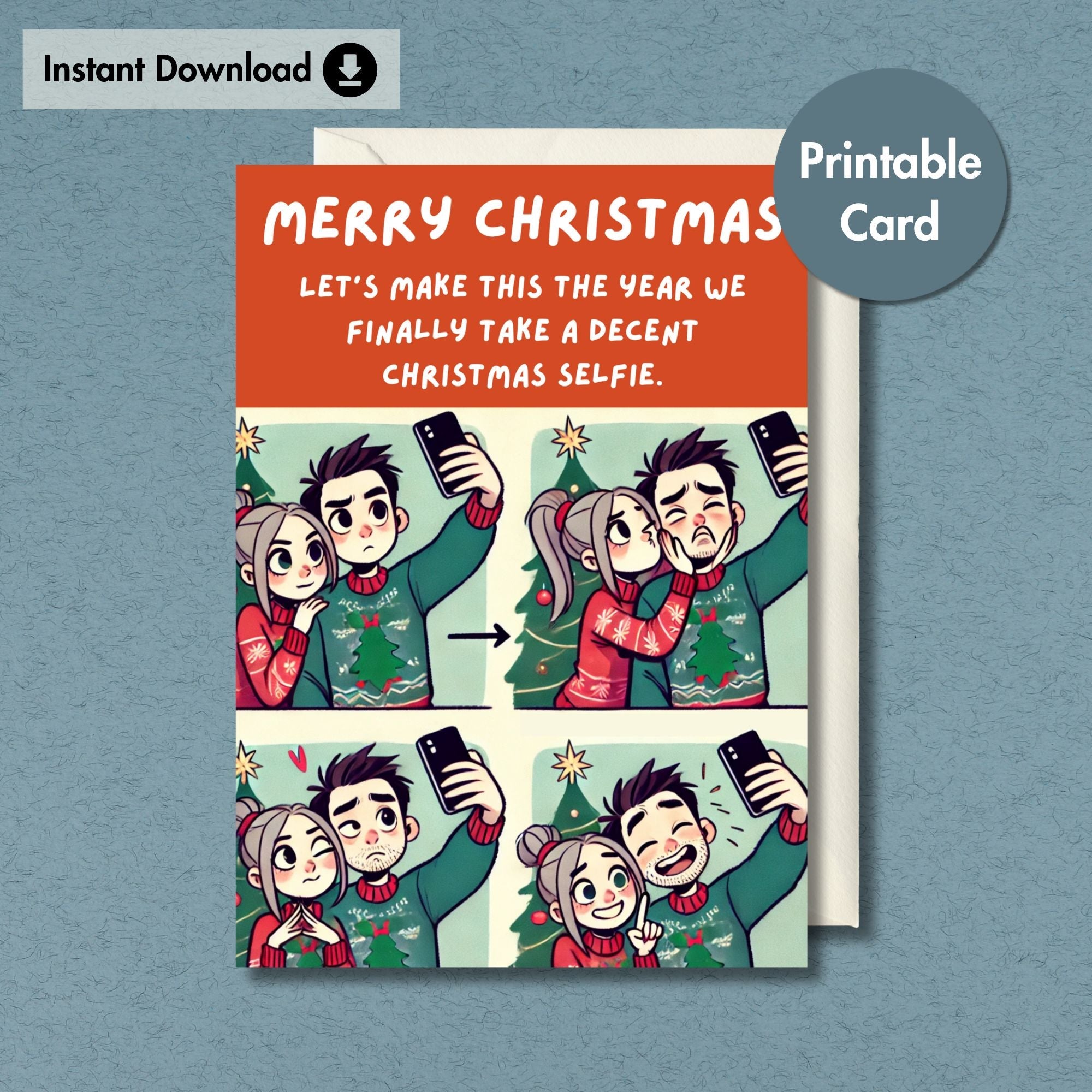 Christmas Selfie Struggles Card | Funny Downloadable Card