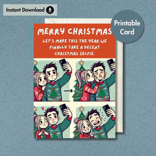 Christmas Selfie Struggles Card | Funny Downloadable Card