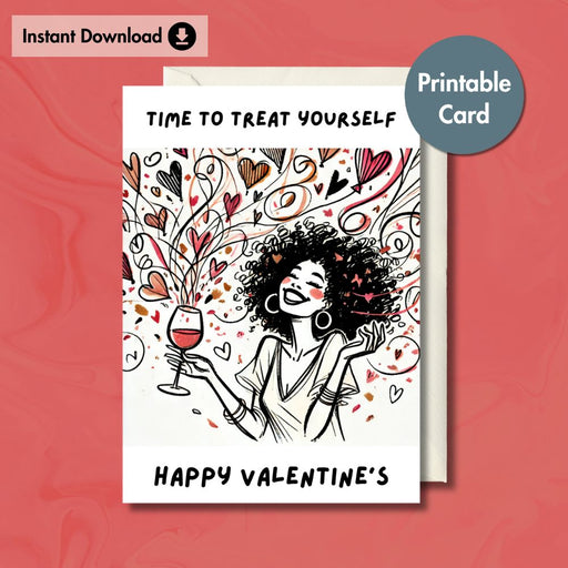 Time to Treat Yourself Printable Valentine's Card | Instant Download