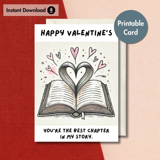 You’re the Best Chapter in My Story Printable Valentine's Card | Instant Download